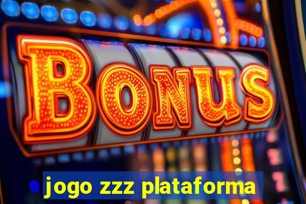 jogo zzz plataforma